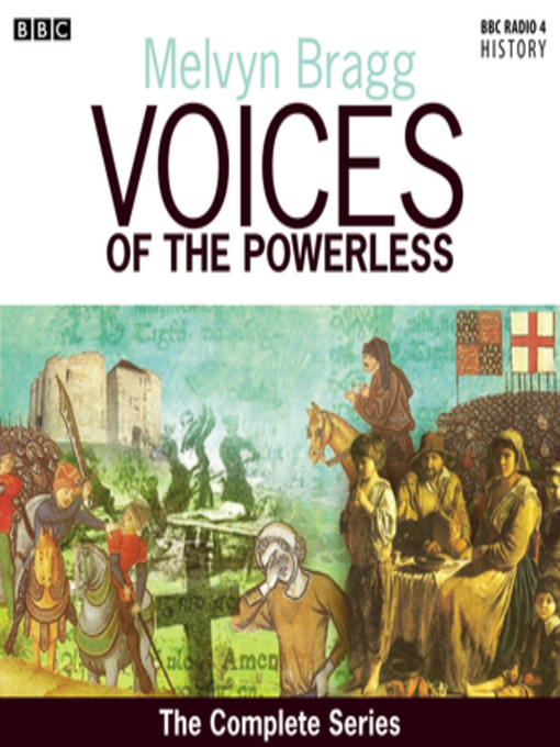 Title details for Voices of the Powerless the Complete Series by Melvyn Bragg - Available
